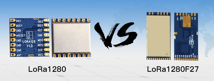 2.4GHz LoRa無線模塊LoRa1280、LoRa1280F27的參數(shù)對比